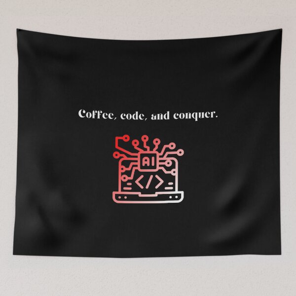 Item preview, Coffee, code, and conquer. designed and sold by PeacockThrone25.