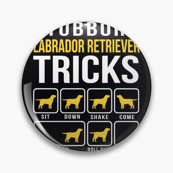 Artikelvorschau, Hartnäckige Labrador Retriever-Tricks entworfen und verkauft von klpamiwf1.