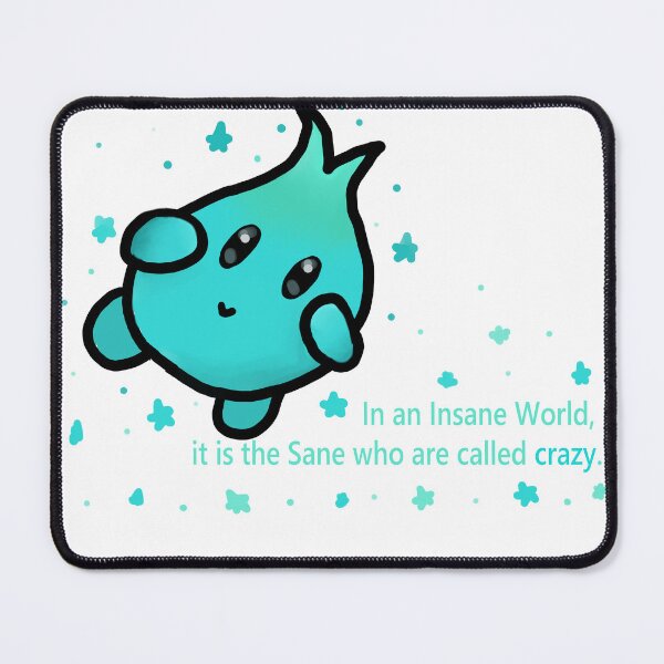 Item preview, Sane in Crazy World designed and sold by Marrascaud.