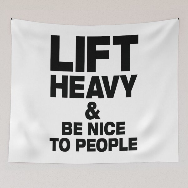 Item preview, Lift Heavy  Be Nice To People - gym slogan  	 designed and sold by gksijsvmh71.