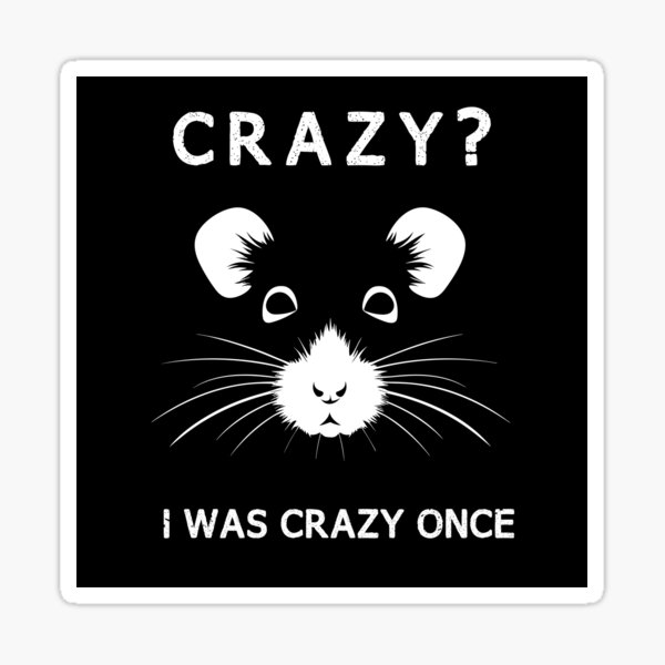 Crazy? I Was Crazy Once Svg, A Rubber Room With Rats Svg, And Rats Make Me  Crazy Svg, Funny Meme Svg