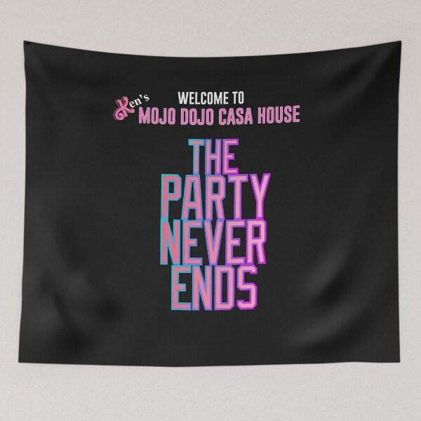 Item preview,  Welcome to Ken's Mojo Dojo Casa House The Party Never Ends Collection designed and sold by TShirtImpress.
