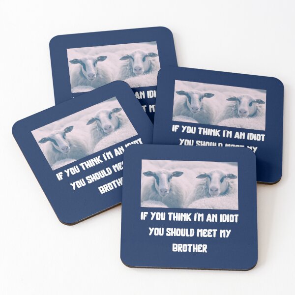 Item preview, If You Think I_m an idiot You should Meet My Brother, Funny Gift for Family designed and sold by ernestsimone.