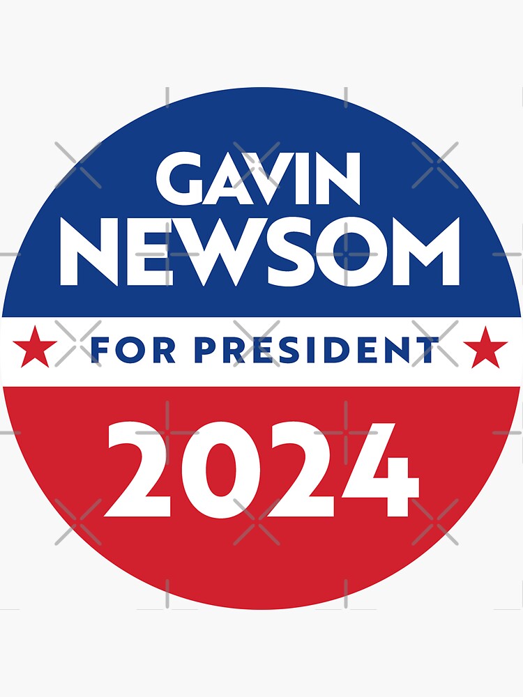 "Gavin Newsom for President 2024" Sticker for Sale by partyfarty