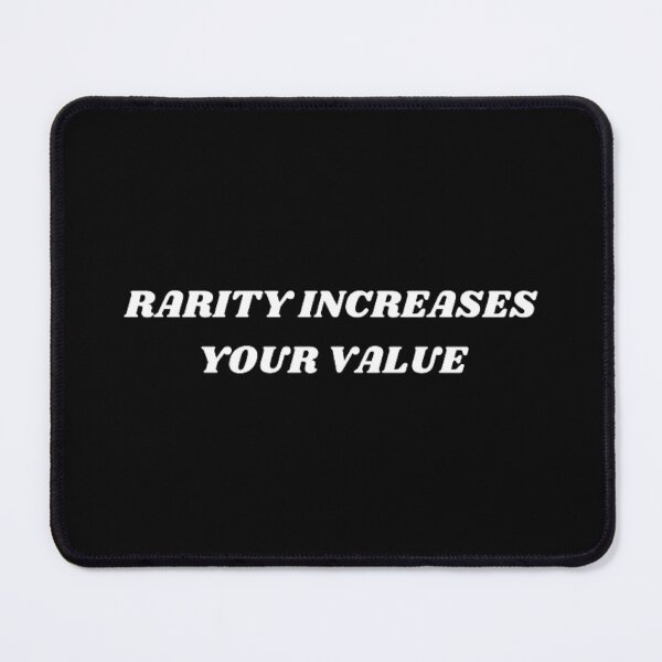 Item preview, Rarity increases your value designed and sold by Kuitoo.