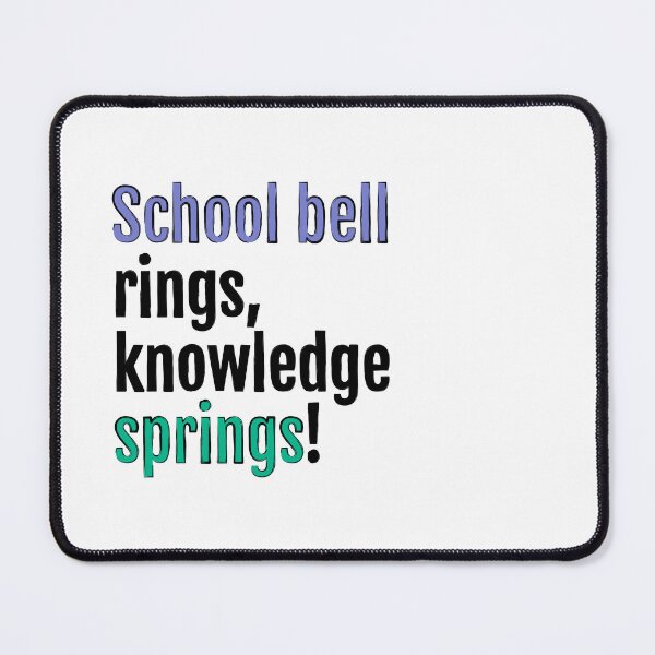 Item preview, School bell rings, knowledge springs! designed and sold by QuotopiaThreads.