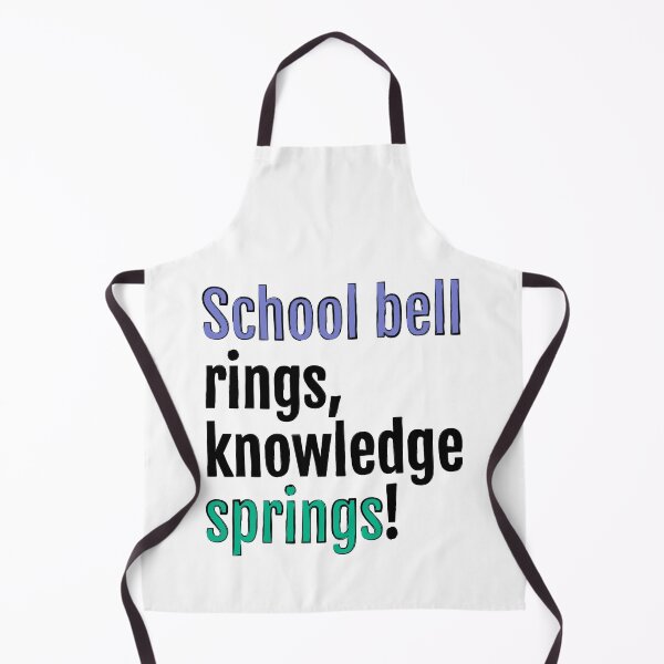 Item preview, School bell rings, knowledge springs! designed and sold by QuotopiaThreads.
