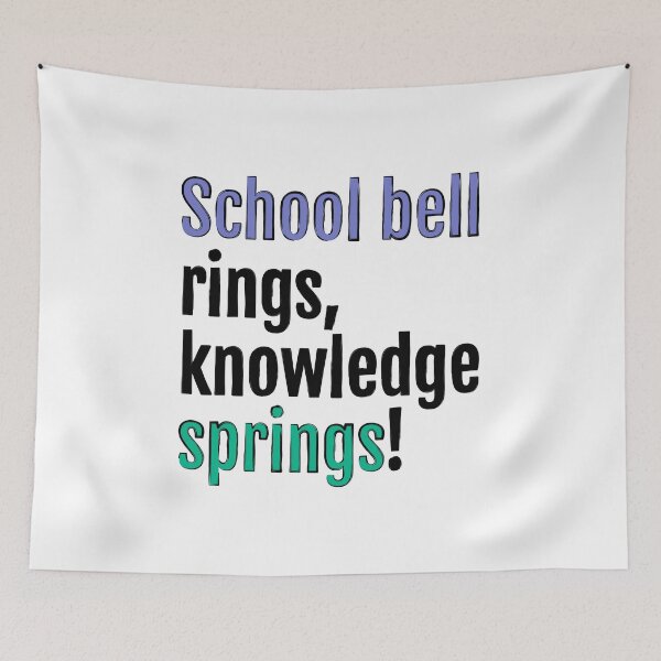 Item preview, School bell rings, knowledge springs! designed and sold by QuotopiaThreads.