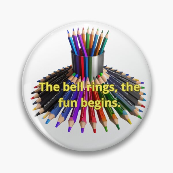 Item preview, THE BELL RINGS THE FUN BEGINS-BACK TO SCHOOL STUDENT TEACHER PRINCIPAL designed and sold by carlos crane.