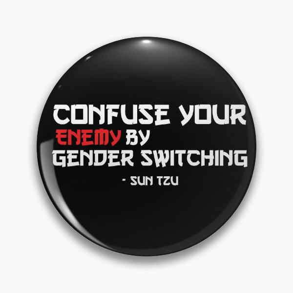 Item preview, Confuse your enemy by gender switching - Sun Tzu designed and sold by Thorz Shop.