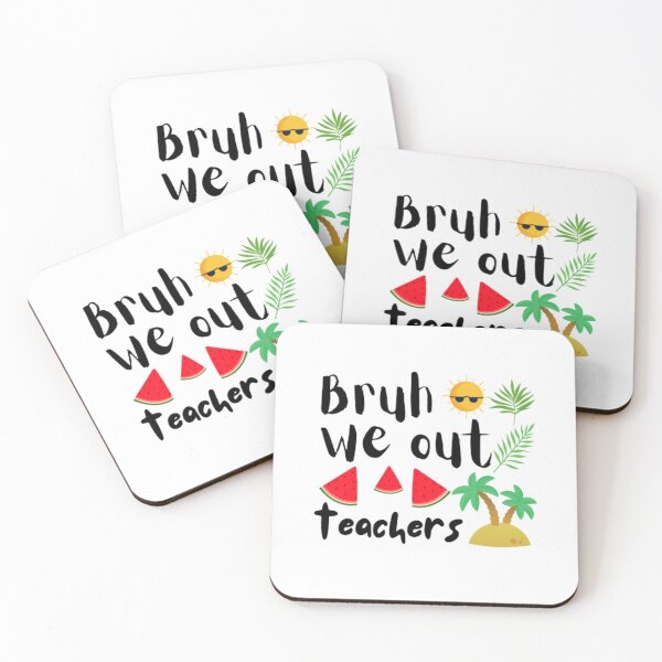 Item preview, Bruh we out teachers designed and sold by TeePassion.