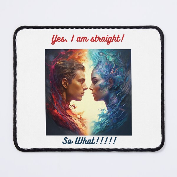 Item preview, Yes, I am straight!.... So What!!! designed and sold by STO1KA.