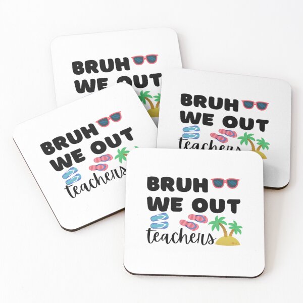 Item preview, Bruh we out teachers designed and sold by TeePassion.