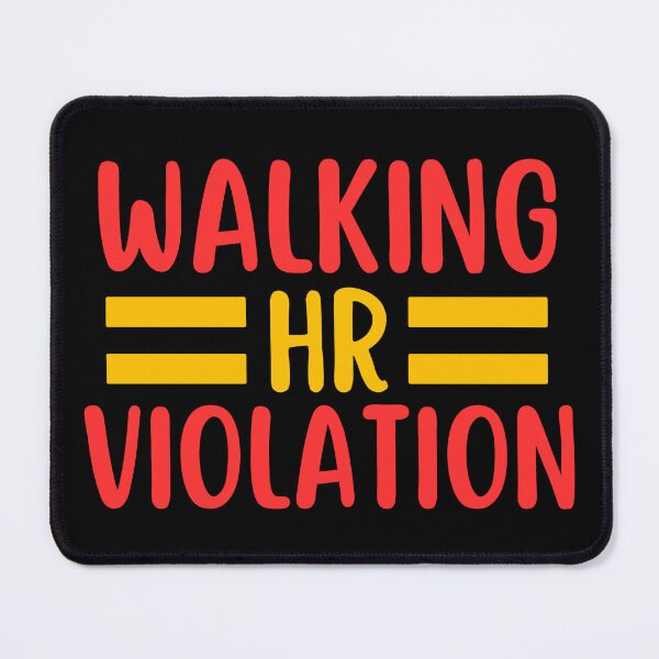 Item preview, Walking HR Violation designed and sold by SunfullyYours.