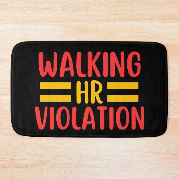Item preview, Walking HR Violation designed and sold by SunfullyYours.