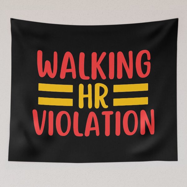 Item preview, Walking HR Violation designed and sold by SunfullyYours.
