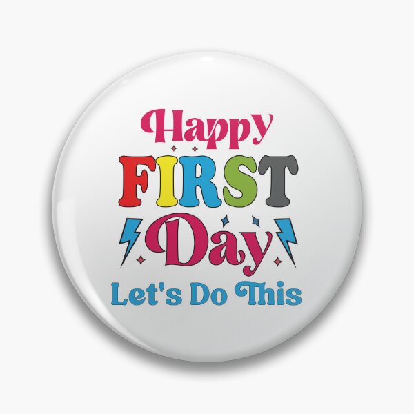 Item preview, Happy First Day Lets do This Shirt designed and sold by dturock.