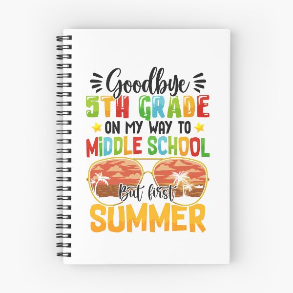Item preview, Goodbye 5 Grade On My Way To Middle School But First Summer  designed and sold by Best Designer.