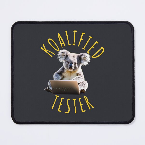 Item preview, Koalified Tester designed and sold by ProductArenas.