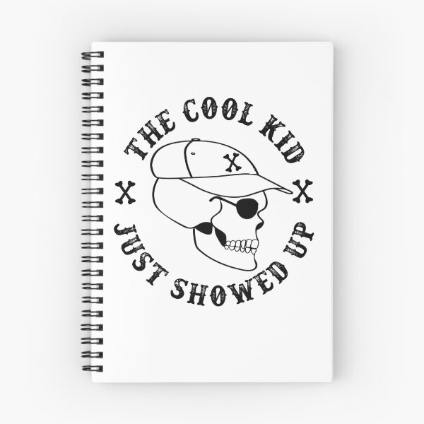 Item preview, The Cool Kid Just Showed Up Toddler Boy Funny Saying Skull designed and sold by clothesy7.