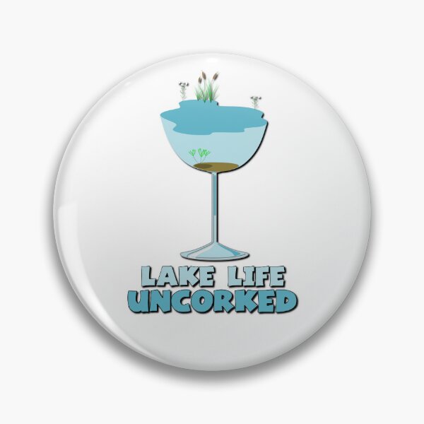 Item preview, Lake Life Uncorked designed and sold by DeadPixelDesign.
