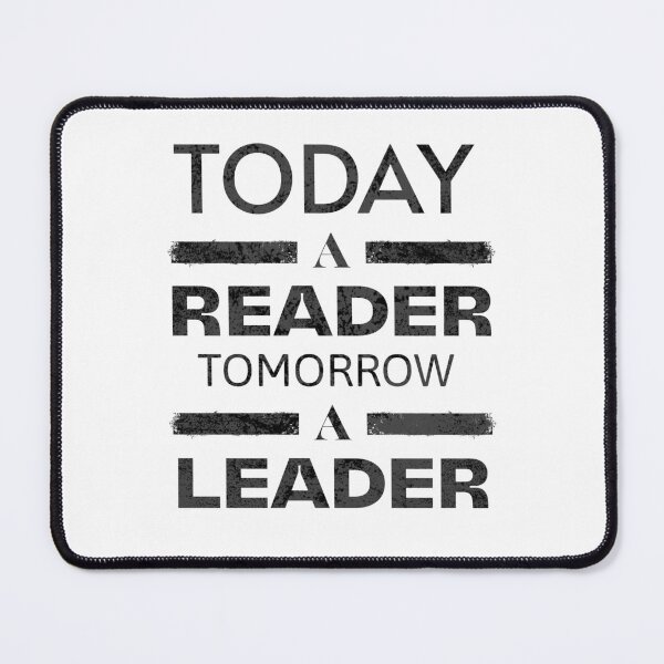 Item preview, Today A Reader - Tomorrow A Leader designed and sold by Rich Summers Art.