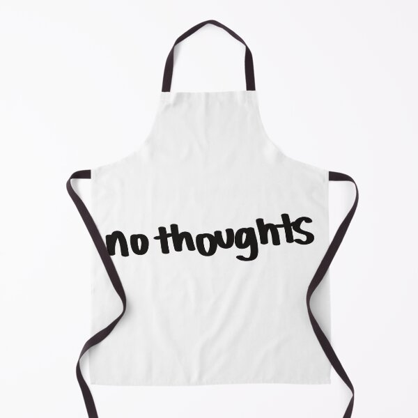 Item preview, No Thoughts. Funny Quote designed and sold by Wolphie.