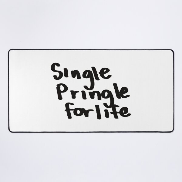 Item preview, Single Pringle for life - Funny Quote designed and sold by Wolphie.