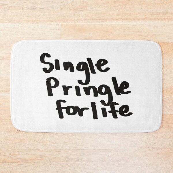 Item preview, Single Pringle for life - Funny Quote designed and sold by Wolphie.