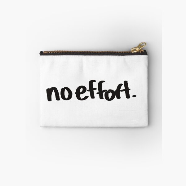 Item preview, No Effort. Funny Quote designed and sold by Wolphie.