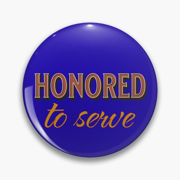 Item preview, Honored to serve, I'm honoured to serve, useful people, heroes, police, military, medical, paramedic, waitress, waiter, concierge, slave designed and sold by mptshirtdesign.