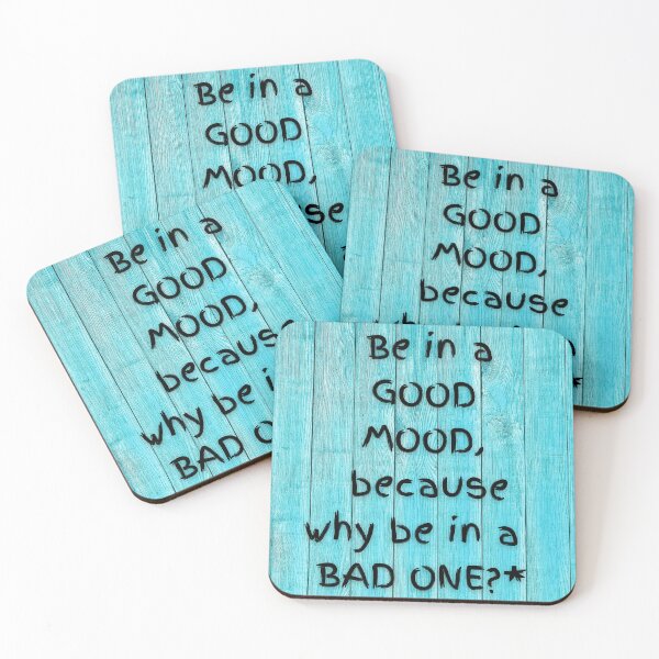 Item preview, Be in a good mood, because why be in a bad one? designed and sold by Aredbox.