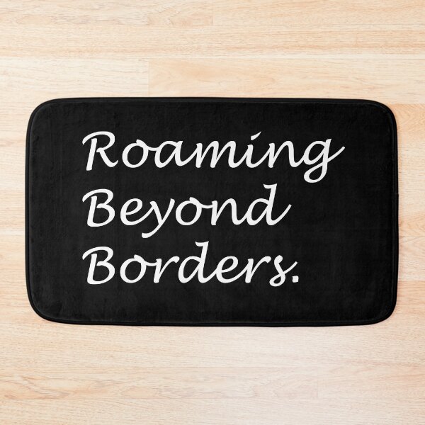 Item preview, Roaming Beyond Borders. designed and sold by Carbon-Beaver.