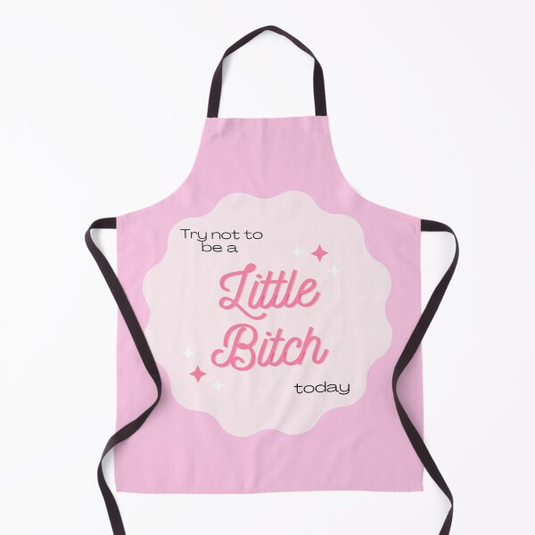 Item preview, Try not to be a little bitch today designed and sold by Charlottieloux.