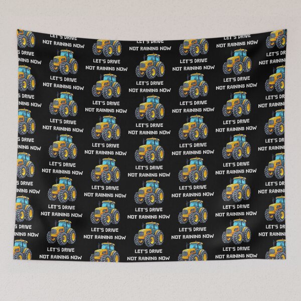 Item preview, Not Raining Now Let's Drive Tractor Farm Funny Quote designed and sold by LudwikeArts.