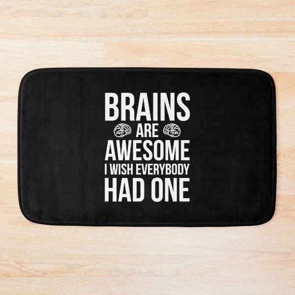 Item preview, Brains Are Awesome Funny Offensive Sarcastic Quote designed and sold by quarantine81.