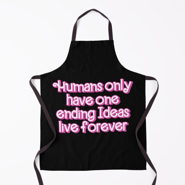 Item preview, Humans Only Have One Ending Ideas Live Forever designed and sold by CreationsbyAny.