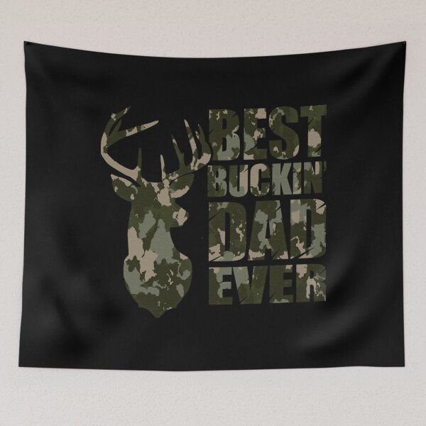 Item preview, Best Buckin' Dad Ever - camo style   	 designed and sold by bbzzpdcjaw85.