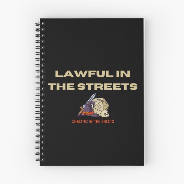 Item preview, Lawful in the streets, chaotic in the sheets designed and sold by Lawlz.