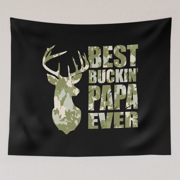 Item preview, Best Buckin' Papa Ever - camo   	 designed and sold by bbzzpdcjaw85.