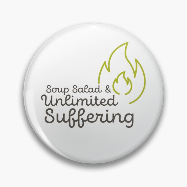 Item preview, Soup Salad & Unlimited Suffering designed and sold by PossumFingers69.