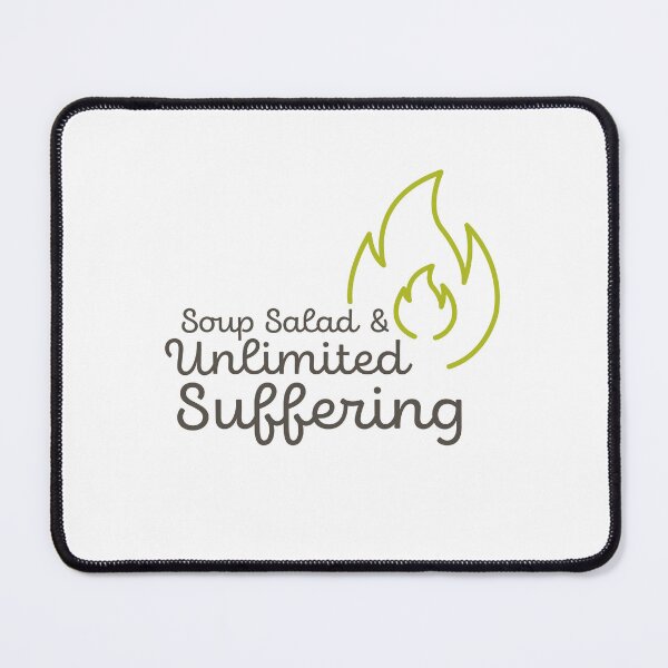 Item preview, Soup Salad & Unlimited Suffering designed and sold by PossumFingers69.