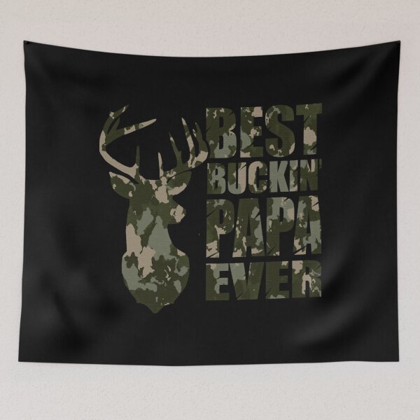 Item preview, Best Buckin' Papa Ever - camo   1	 designed and sold by bbzzpdcjaw85.