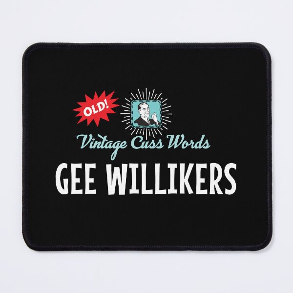 Item preview, Vintage Cuss Words Gee Willikers designed and sold by twHistory.