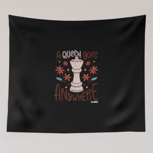 Item preview, A Queen Goes Anywhere Chess, Queen Chess, Funny Chess Quote  designed and sold by LeonelJohnson.
