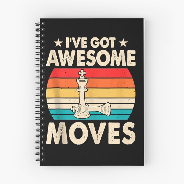 Item preview, Awesome Chess Moves Funny Chess Player Pun Quote   designed and sold by LeonelJohnson.