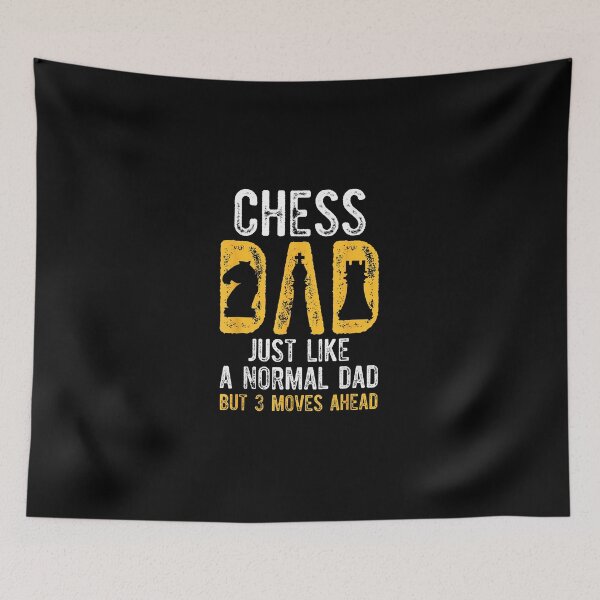 Item preview, Chess Dad 3 Moves Ahead Chess Playing Father  designed and sold by LeonelJohnson.