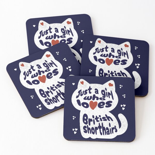 Item preview, Just a girl who loves British Shorthairs designed and sold by Sir Meow Meow.