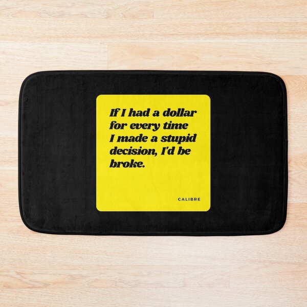 Item preview, Positive quotes, Sarcastic humor, Funny quote, inspirational quotes, Good morning quotes, Broke, Life quotes, best friend quotes, yellow square, love quotes, Motivational quotes, friendship quotes designed and sold by SwissCalibre.
