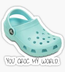 you croc my world blue croc Sticker